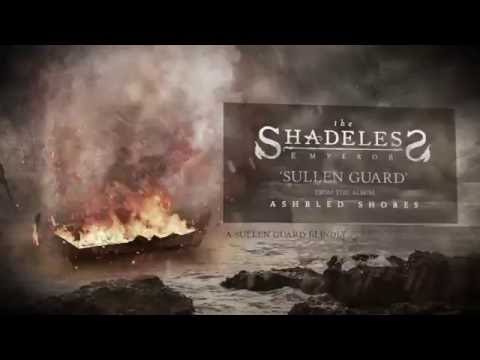THE SHADELESS EMPEROR: Sullen Guard (Lyric Video) | Melodic Death Metal