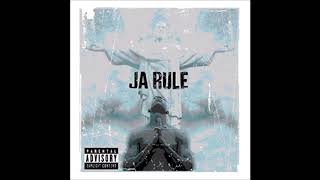 Ja Rule-E Dub &amp; Ja(C&amp;S)