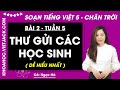 Giải sgk Tiếng Việt lớp 5 Bài 2: Thư gửi các học sinh