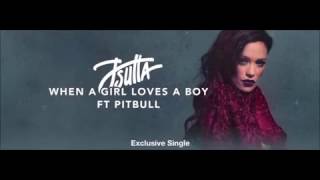 J Sutta ft Pitbull when i girl loves a boy 2017 new song