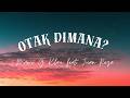 Otak Dimana? - Mario G Klau feat. Juan Reza | Lirik Lagu