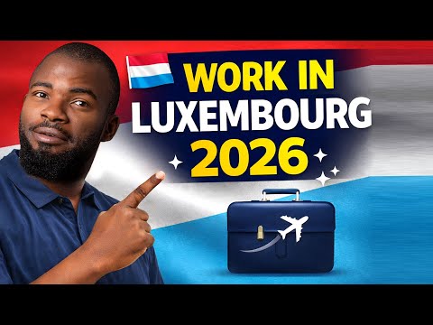 Luxembourg Country Work | High Demand Jobs | Schengen Visa 2026