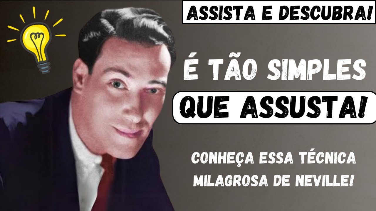 NEVILLE GODDARD Revela a Sua TÉCNICA Secreta Para MANIFESTAR SEUS DESEJOS!