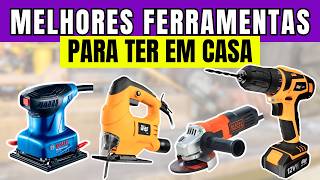 Top 4 FERRAMENTAS ELÉTRICAS Que Não Podem Faltar em Casa | KIT FERRAMENTAS | Ferramenta BOA e BARATA