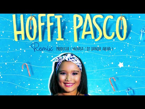 SOPHI ANNE - HOFFI PASCO REMIX -  X MENASA X DJ DANGER