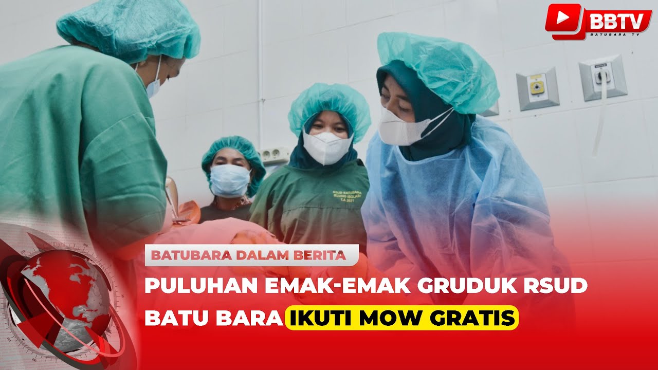 PULUHAN EMAK EMAK GRUDUK RSUD BATU BARA IKUTI MOW GRATIS