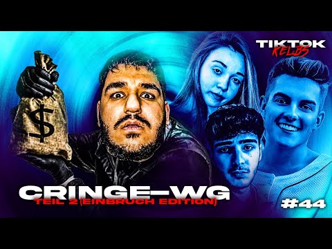 EINBRUCH in die *CRINGE-WG* ? 😳 (Aywa-Edition) | TikTokKelbs 44 | Onurcan