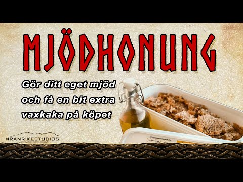 Mjödhonung - Gör ditt eget mjöd