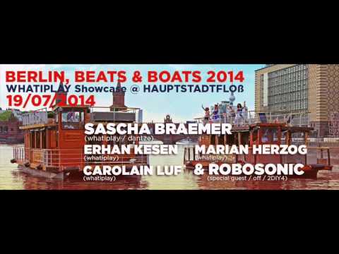 Berlin, Beats & Boats 2014 - WHATIPLAY showcase @ Hauptstadtfloß, complete recording by pure.fm