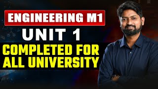 Complete Unit 1 | Engineering Mathematics M1 | All University
