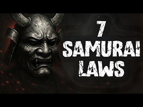 Samurai Secrets: 7 Laws of Bushido Every Man Must Know