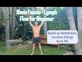 15min Fascia Lymph Flow For Beginner