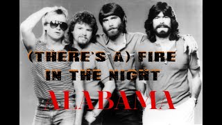 **(There's A) Fire In The Night by Alabama** (1984)