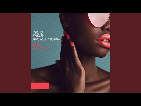 Baby, I'm Yours (Extended Mix)