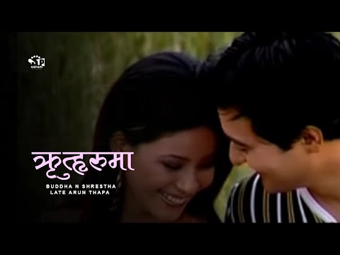 Rituharu Ma Timi by Late Arun Thapa (Remake by Buddha N. Shrestha)