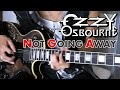 Ozzy Osbourne - Not Going Away :by Gaku 