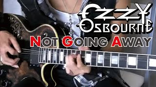 Ozzy Osbourne - Not Going Away  :by Gaku