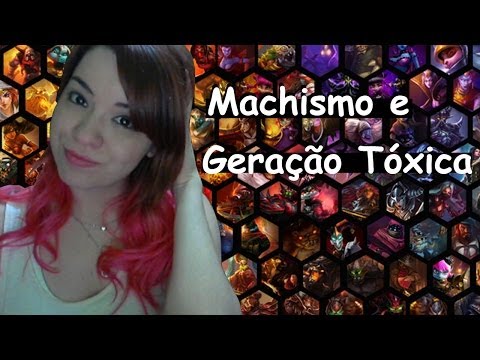 Machismo e Geração Tóxica nos jogos