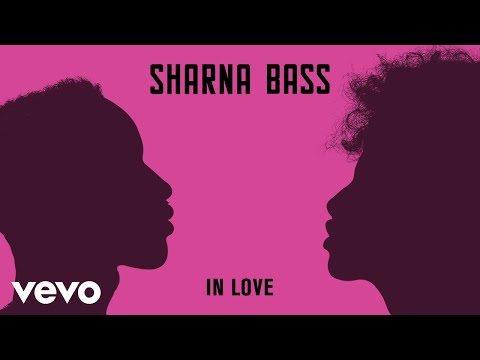 Sharna Bass - In Love (Official Audio)
