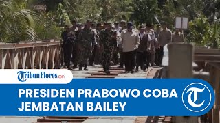 Presiden Prabowo Jajal Jembatan Bailey 30 Meter di Padang Pariaman, Mampu Tahan Beban Hingga 20 Ton