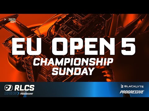 EU OPEN 5 | CHAMPIONSHIP SUNDAY | RALEIGH MAJOR | RLCS 2025