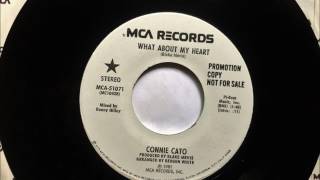 What About My Heart , Connie Cato , 1981