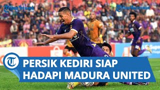Preview Persik Kediri vs Madura United: Faris Aditama Siap Tampil