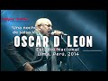 Oscar D' León, "Una noche de salsa V", Estadio Nacional, Lima, Perú, sábado 7 de junio del 2014