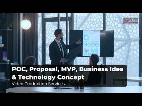 POC, Proposal, MVP, Business Idea & Technology Video Production Services