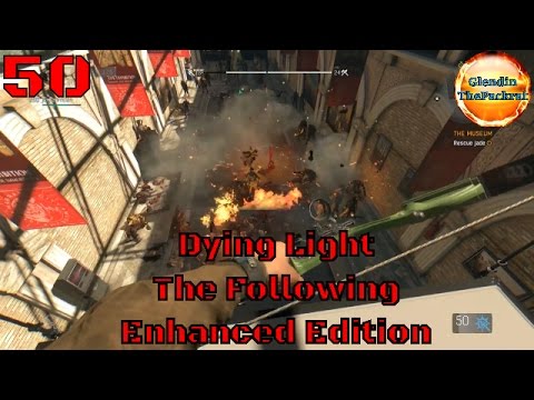 Dying Light Episode 50 The Museum
