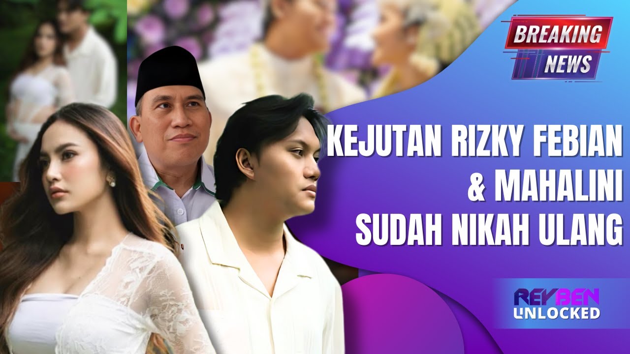 Heboh! Rizky Febian dan Mahalini Ijab Qabul Ulang di Tengah Kehamilan Anak Pertama
