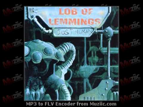 Lob of Lemmings - Soup (Prog. Thrash) online metal music video by LOB OF LEMMINGS