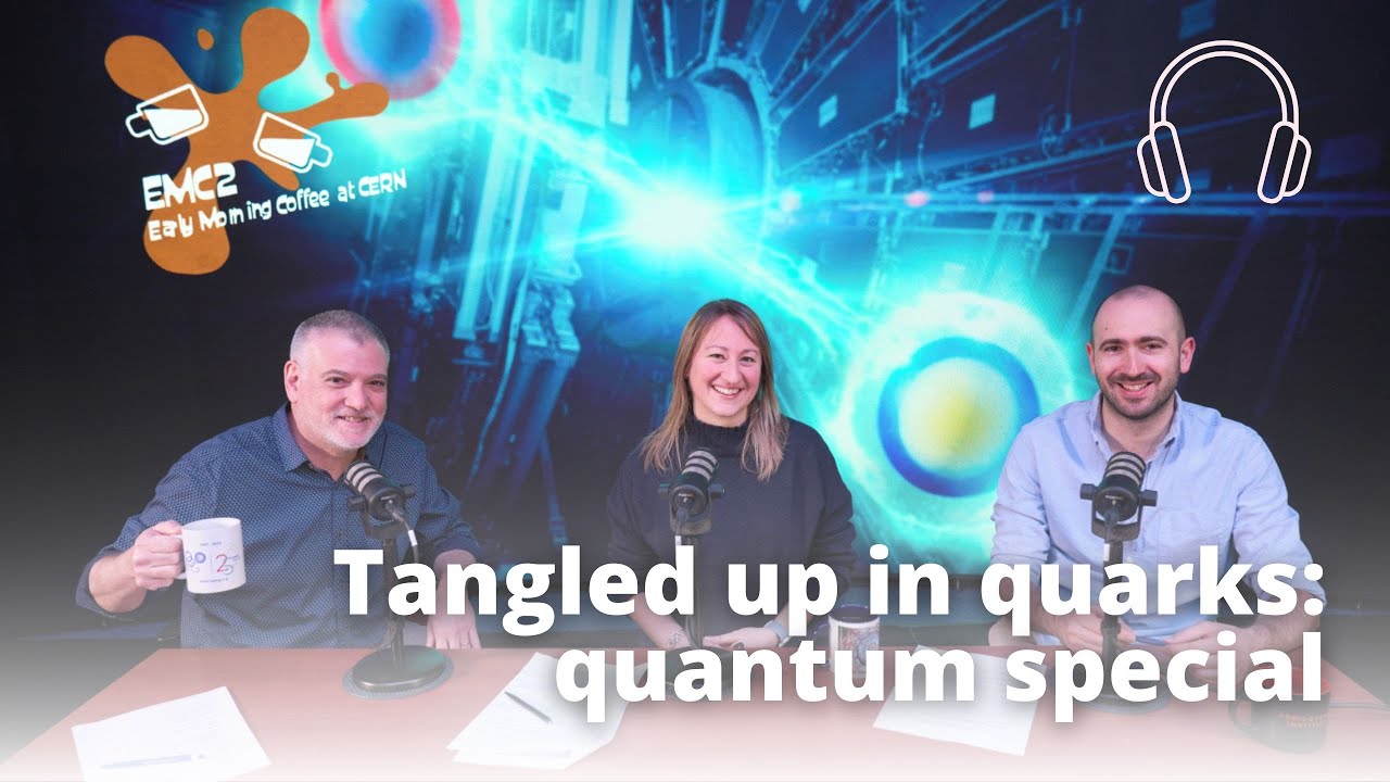 Episode 5: Quantum secrets from the Large Hadron Collider