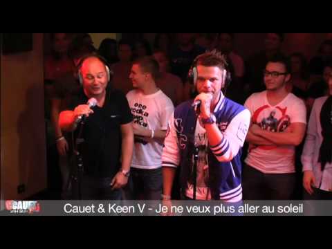 Cauet & Keen V - I don't want to go to the sun anymore (live) - C'Cauet on NRJ