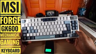 Msi Forge GK600 TKL Gaming Keyboard - Quick Unboxing Ting 