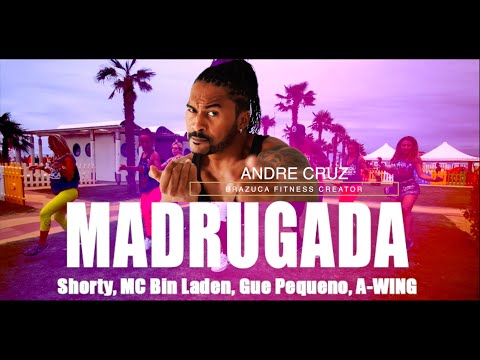 Madrugada - Shorty x Mc Bin Laden x Guè Pequeno x A-Wing COREO BY BRAZUCA FITNESS