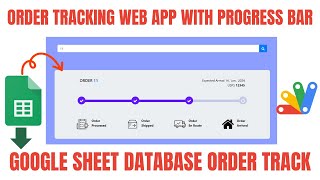 ORDER TRACKING WEB APP WITH PROGRESS BAR USING GOOGLE SHEET & APPSCRIPT | R45