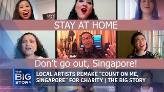 Local artists remake “Count on me, Singapore” for charity