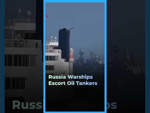 Russia Sends Warships to Protect Oil Fleet in Baltic Sea