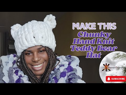 Create a Cozy Chunky Hand-Knit Teddy Bear Hat | Beginner-Friendly, No Needles Required!