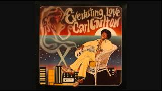 Carl Carlton - Everylasting Love (Full Album) ***Original Vinyl Recording ***