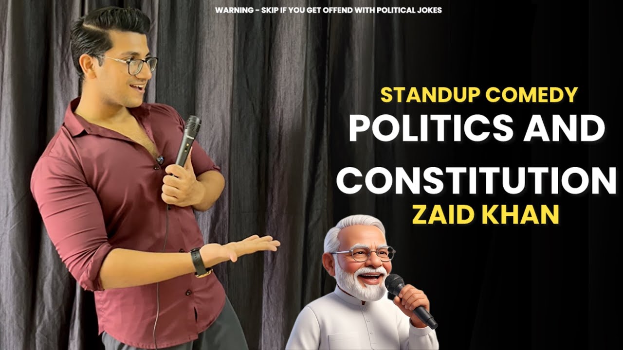 POLITICS & CONSTITUTION | Stand-Up Comedy | Zaid Khan