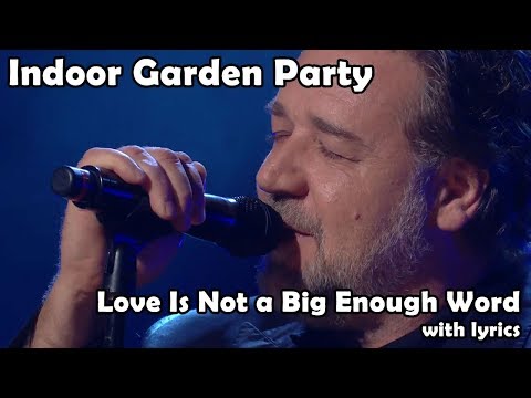 Love Is Not a Big Enough Word (with lyrics) - Indoor Garden Party