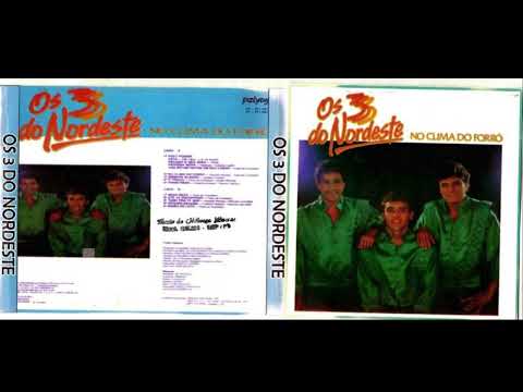 Sonhos Alados - Os 3 do Nordeste no clima do forro