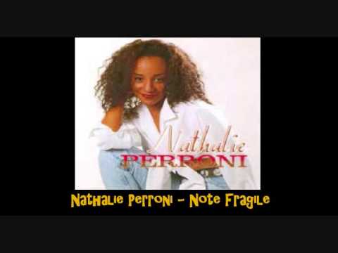 Nathalie Perroni   Note Fragile