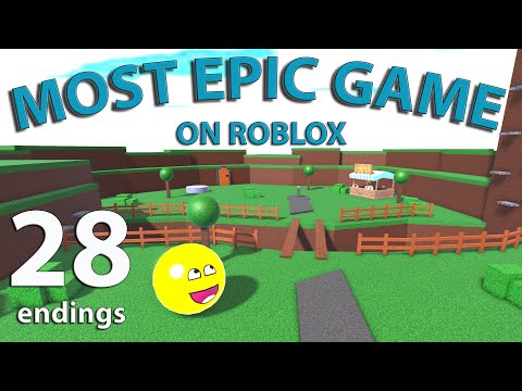 All Endings *Most Epic Game On Roblox*