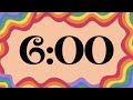 6 Minute Fun Groovy Rainbow Timer (Piano Alarm at End)