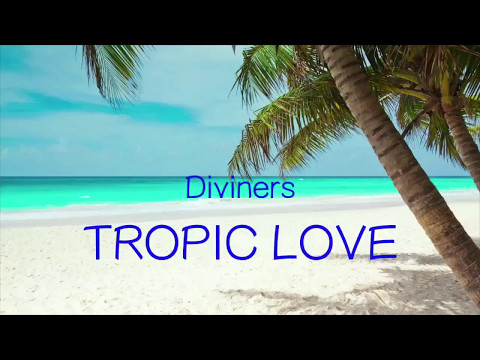 【洋楽和訳】Diviners  ft. Contacreast - Tropic Love
