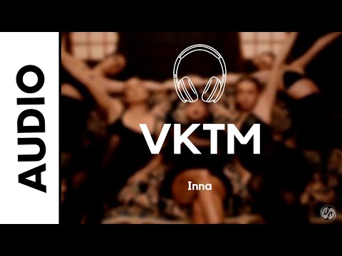 SICKOTOY x INNA x TAG - VKTM (Official Audio)