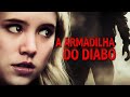 A Armadilha Do Diabo FILME COMPLETO DUBLADO TERROR E SUSPENSE Suspense Terror Filmes